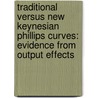 Traditional Versus New Keynesian Phillips Curves: Evidence from Output Effects by Werner Roeger