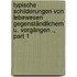 Typische schilderungen von lebewesen gegenständlichem u. vorgängen ., Part 1