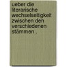 Ueber die literarische Wechselseitigkeit zwischen den verschiedenen Stämmen . by KolláR. Ján