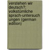 Verstehen Wir Deutsch?: Volkstümliche Sprach-Untersuch Ungen (German Edition) by Eckstein Ernst