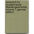 Zeitschrift Für Vergleichende Litteraturgeschichte, Volume 1 (German Edition)