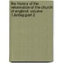 the History of the Reformation of the Church of England, Volume 1,&Nbsp;Part 2