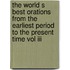The World S Best Orations From The Earliest Period To The Present Time Vol Iii