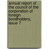 Annual Report Of The Council Of The Corporation Of Foreign Bondholders, Issue 7 door Corporation Of