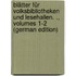 Blätter Für Volksbibliotheken Und Lesehallen. ., Volumes 1-2 (German Edition)