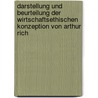 Darstellung und Beurteilung der wirtschaftsethischen Konzeption von Arthur Rich door Eric Kresse