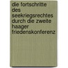 Die fortschritte des seekriegsrechtes durch die zweite Haager friedenskonferenz door Zorn