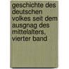 Geschichte Des Deutschen Volkes Seit Dem Ausgnag Des Mittelalters, Vierter Band door Johannes Janssen