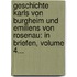 Geschichte Karls Von Burgheim Und Emiliens Von Rosenau: In Briefen, Volume 4...