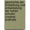 Geschichte der Entstehung und Entwickelung der hohen Schulen unseres Erdtheils. by Christophe Meiners