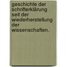Geschichte der Schrifterklärung seit der Wiederherstellung der Wissenschaften. door Gottlob W. Meyer