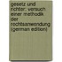 Gesetz Und Richter: Versuch Einer Methodik Der Rechtsanwendung (German Edition)
