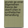 Grundz Ge Einer Allgemeinen Theorie Der Oberfl Chen In Synthetischer Behandlung by Luigi Cremona