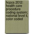 Hcpcs 2012: Health Care Procedure Coding System; National Level Ii, Color Coded