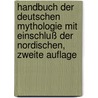 Handbuch der deutschen Mythologie mit Einschluß der nordischen, Zweite Auflage door Karl Joseph Simrock