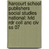 Harcourt School Publishers Social Studies National: Lvld Rdr Coll Anc Civ Ss 07