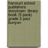 Harcourt School Publishers Storytown: Library Book (5 Pack) Grade 3 Paul Bunyan