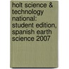 Holt Science & Technology National: Student Edition, Spanish Earth Science 2007 door Winston
