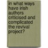 In what ways have Irish authors criticised and complicated the Revival Project?