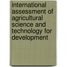 International Assessment Of Agricultural Science And Technology For Development door Iaastd