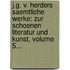 J.g. V. Herders Saemtliche Werke: Zur Schoenen Literatur Und Kunst, Volume 5...