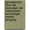 Jahresbericht Über Die Leistungen Der Chemischen Technologie, Zweiter Jahrgang by Paul F. Schmidt