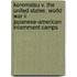 Korematsu V. The United States: World War Ii Japanese-american Internment Camps