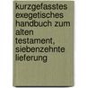 Kurzgefasstes exegetisches Handbuch zum Alten Testament, Siebenzehnte Lieferung by Ernst Bertheau