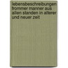 Lebensbeschreibungen Frommer Manner Aus Allen Standen in Alterer Und Neuer Zeit by Johannes Hubner