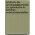Lehrbuch der Universalgeschichte zur Gebrauche in höheren Unterrichtsanstalten