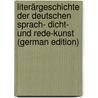 Literärgeschichte Der Deutschen Sprach- Dicht- Und Rede-Kunst (German Edition) door Winter Hellmuth