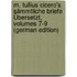 M. Tullius Cicero's Sämmtliche Briefe Übersetzt, Volumes 7-9 (German Edition)