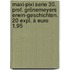 Maxi-pixi Serie 30. Prof. Grönemeyers Erwin-geschichten. 20 Expl. à Euro 1,95
