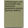 Mittheilungen Und Nachrichten Des Deutschen Palaestina-Vereins (German Edition) door Hölscher Gustav