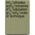 Mï¿½Thodes Amï¿½Ricaines D'Ï¿½Ducation Gï¿½Nï¿½Rale Et Technique