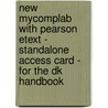 New Mycomplab With Pearson Etext - Standalone Access Card - For The Dk Handbook door Dennis A. Lynch