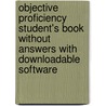 Objective Proficiency Student's Book without Answers with Downloadable Software door Wendy Sharp
