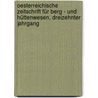 Oesterreichische Zeitschrift Für Berg - Und Hüttenwesen, Dreizehnter Jahrgang door H. Hofer