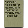 Outlines & Highlights For Learning With The Brain In Mind By Frank Mcneil, Isbn by Cram101 Textbook Reviews