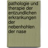 Pathologie und Therapie der entzundlichen Erkrankungen der Nebenhohlen der Nase by Hajek Markus