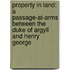 Property In Land: A Passage-At-Arms Between The Duke Of Argyll And Henry George