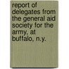 Report of Delegates from the General Aid Society for the Army, at Buffalo, N.Y. door George W 1804-1881 Hosmer