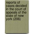 Reports of Cases Decided in the Court of Appeals of the State of New York (206)