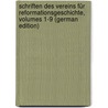 Schriften Des Vereins Für Reformationsgeschichte, Volumes 1-9 (German Edition) door Kolde Theodor