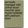 Servsafe Manager with Online Exam Voucher Plus Myservsafelab with Pearson Etext by National Restaurant Association