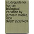 Studyguide For Human Biological Variation By James H Mielke, Isbn 9780195387407