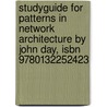 Studyguide For Patterns In Network Architecture By John Day, Isbn 9780132252423 door Cram101 Textbook Reviews
