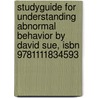 Studyguide For Understanding Abnormal Behavior By David Sue, Isbn 9781111834593 door Cram101 Textbook Reviews