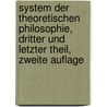 System der theoretischen Philosophie, Dritter und letzter Theil, Zweite Auflage door Wilhelm Traugott Krug