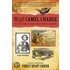 The Last Camel Charge: The Untold Story of America's Desert Military Experiment